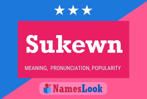 Sukewn Name Poster