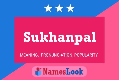 Sukhanpal Name Poster