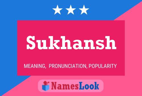 Sukhansh Name Poster