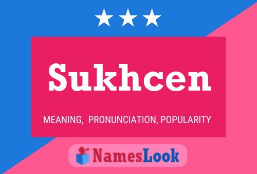 Sukhcen Name Poster