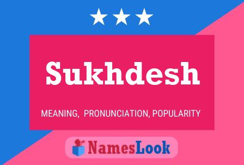 Sukhdesh Name Poster