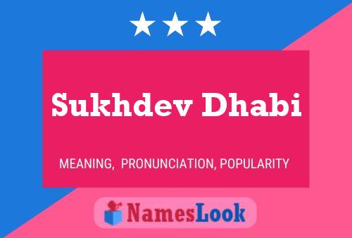 Sukhdev Dhabi Name Poster