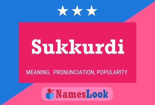 Sukkurdi Name Poster