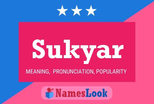 Sukyar Name Poster