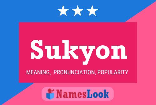 Sukyon Name Poster