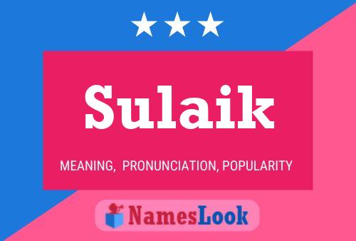 Sulaik Name Poster