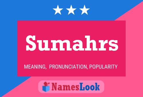 Sumahrs Name Poster