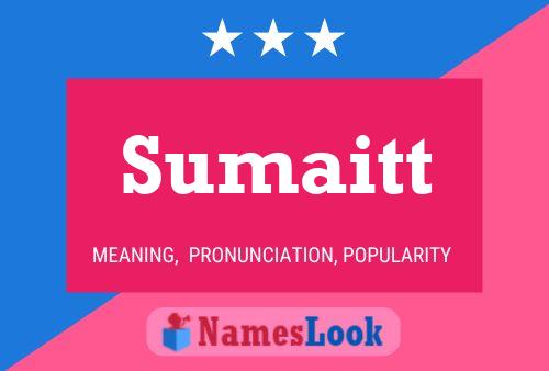 Sumaitt Name Poster