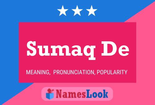 Sumaq De Name Poster