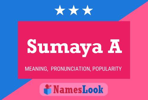 Sumaya A Name Poster