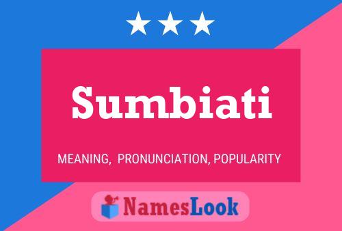 Sumbiati Name Poster