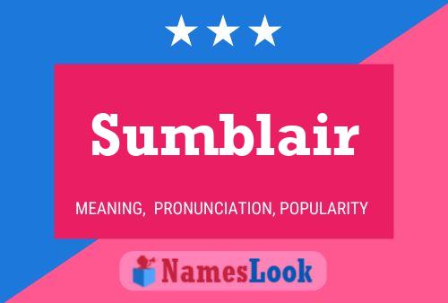 Sumblair Name Poster