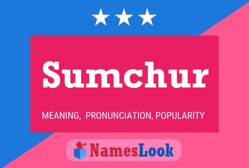 Sumchur Name Poster