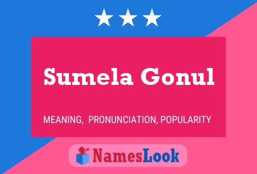 Sumela Gonul Name Poster