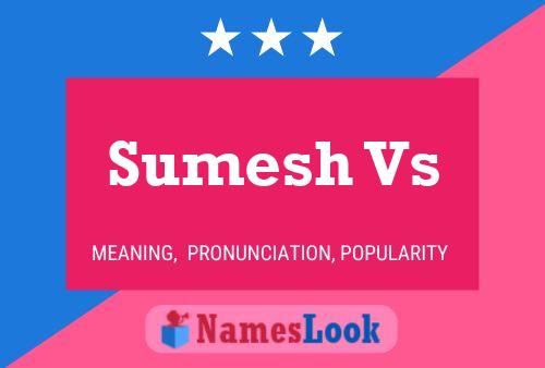 Sumesh Vs Name Poster