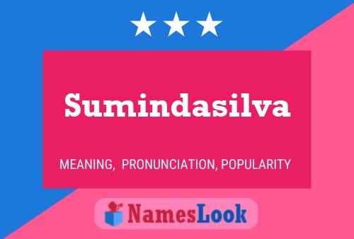 Sumindasilva Name Poster