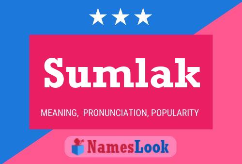 Sumlak Name Poster