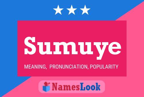 Sumuye Name Poster