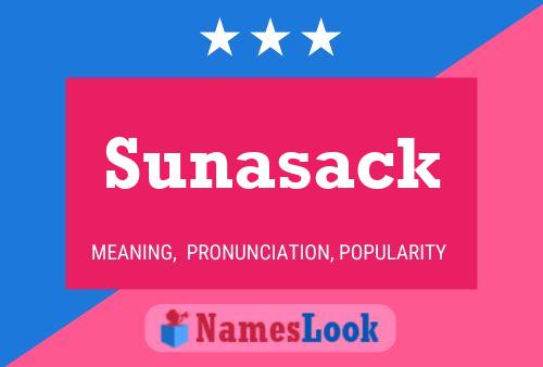 Sunasack Name Poster