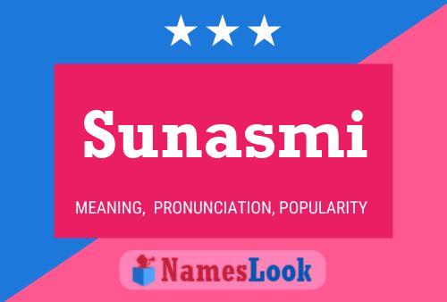 Sunasmi Name Poster