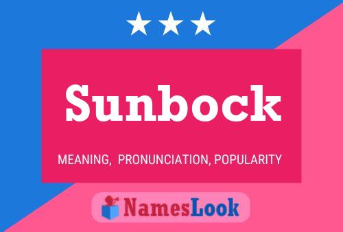 Sunbock Name Poster