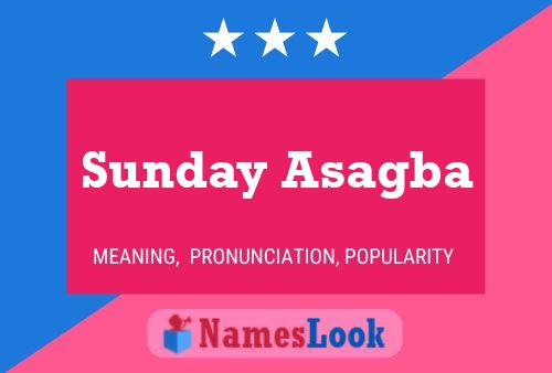 Sunday Asagba Name Poster