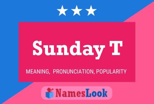 Sunday T Name Poster