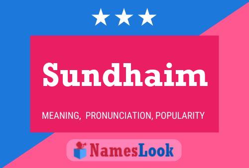 Sundhaim Name Poster