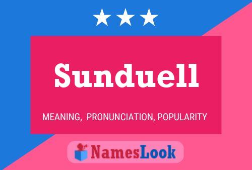 Sunduell Name Poster