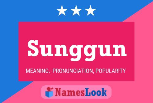 Sunggun Name Poster