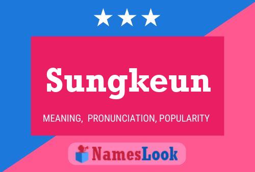 Sungkeun Name Poster