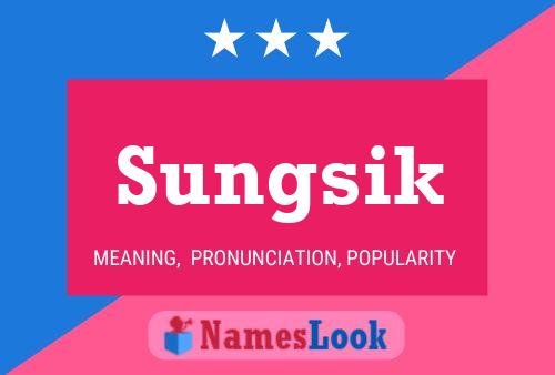 Sungsik Name Poster