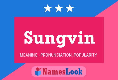 Sungvin Name Poster