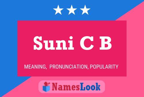 Suni C B Name Poster