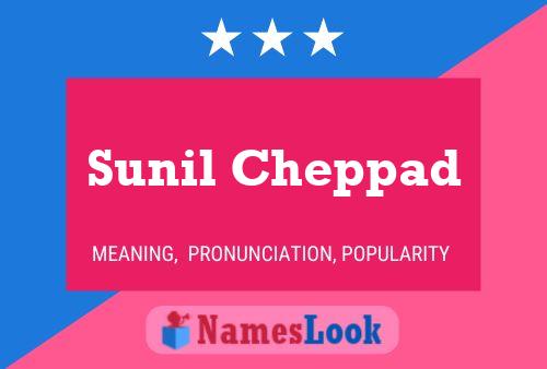 Sunil Cheppad Name Poster