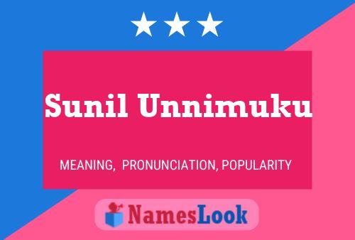 Sunil Unnimuku Name Poster