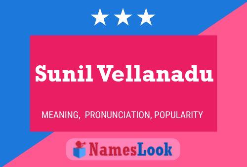 Sunil Vellanadu Name Poster