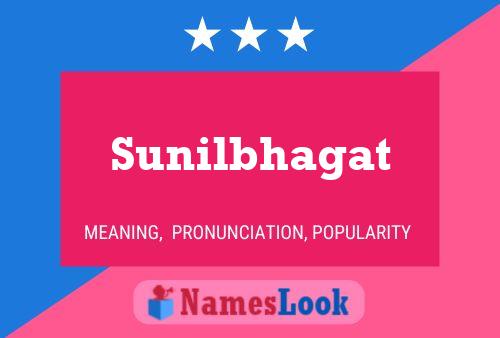 Sunilbhagat Name Poster