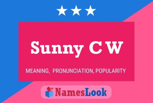 Sunny C W Name Poster