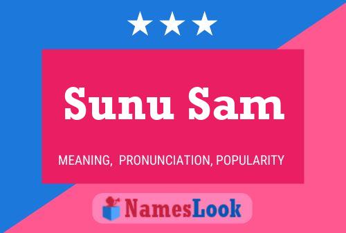 Sunu Sam Name Poster