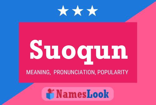 Suoqun Name Poster