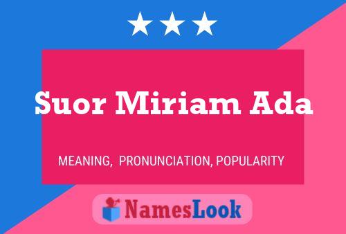 Suor Miriam Ada Name Poster