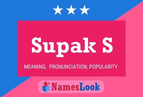 Supak S Name Poster