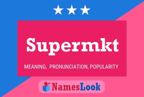 Supermkt Name Poster