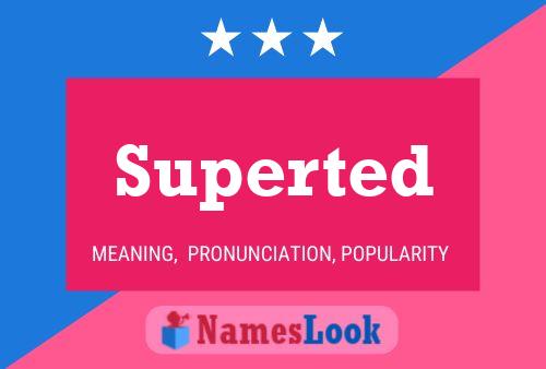 Superted Name Poster