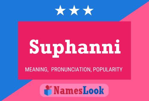 Suphanni Name Poster