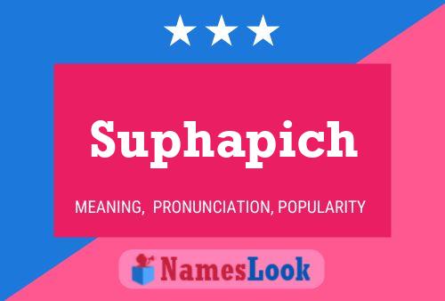 Suphapich Name Poster