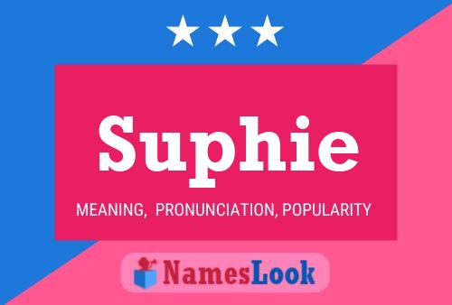 Suphie Name Poster