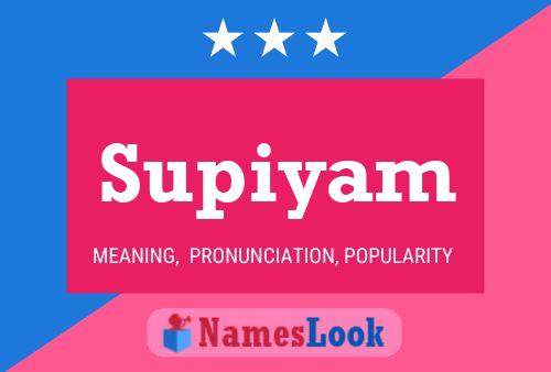 Supiyam Name Poster