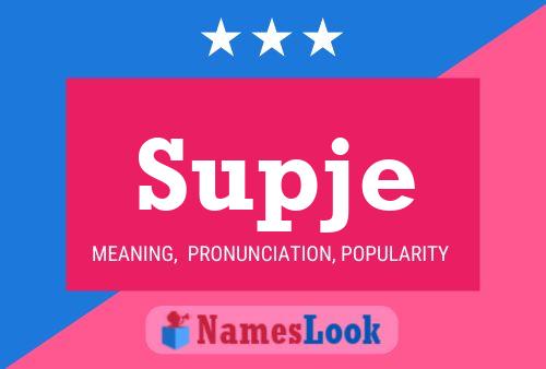 Supje Name Poster